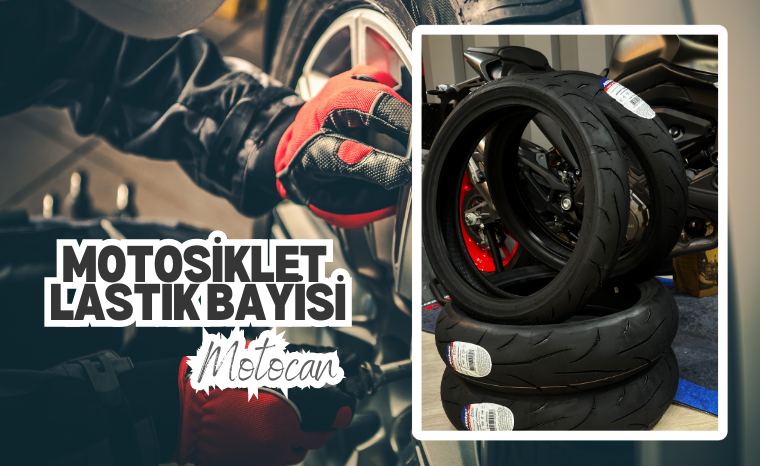 Kahramanmaraş’ta Motosiklet Lastiğinde Güvenin Adresi: Motocan!